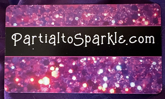 Partial to Sparkle Digital Gift Card